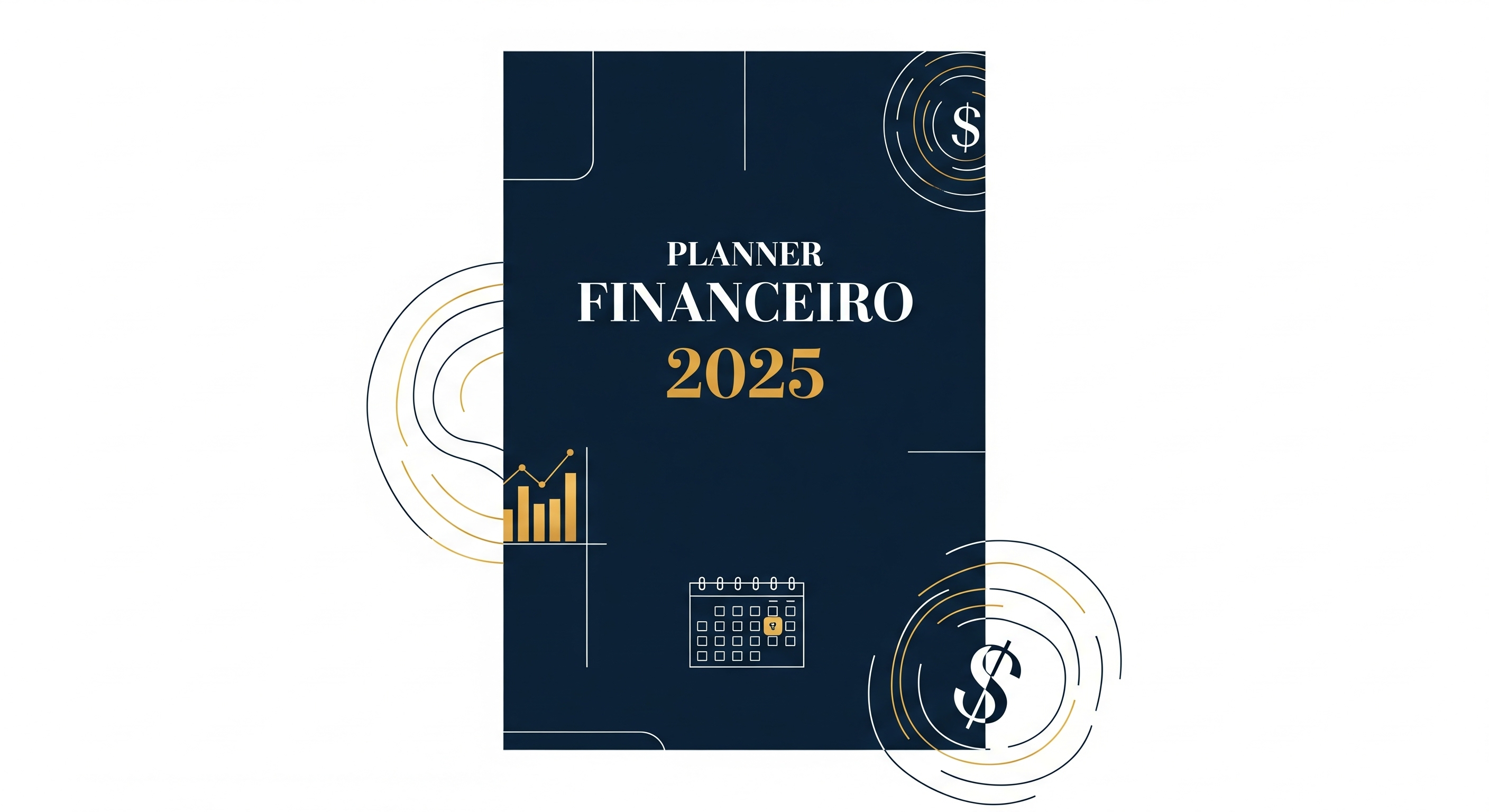 Planner Financeiro 2025 – Planilha Digital